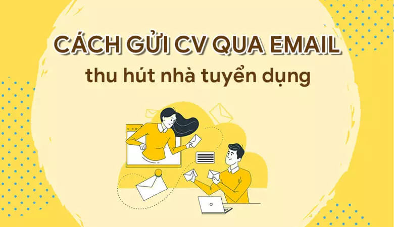 gui-ho-so-xin-viec-qua-email